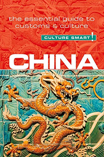 Stock image for China - Culture Smart!: The Essential Guide to Customs & Culture (81) for sale by SecondSale