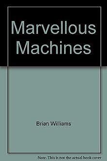 Imagen de archivo de Marvellous Machines a la venta por medimops