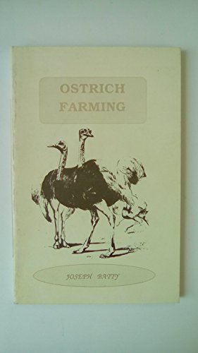 Ostrich Farming (9781857360424) by Batty, Joseph