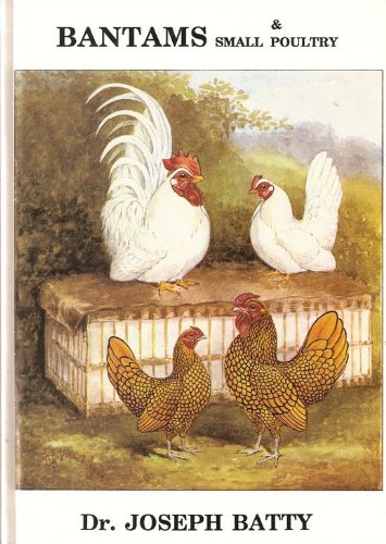 Imagen de archivo de Bantams and Small Poultry (International Poultry Library) a la venta por WorldofBooks