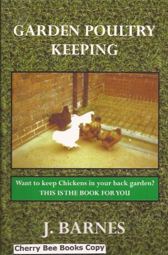 Beispielbild fr Garden Poultry Keeping zum Verkauf von Reuseabook