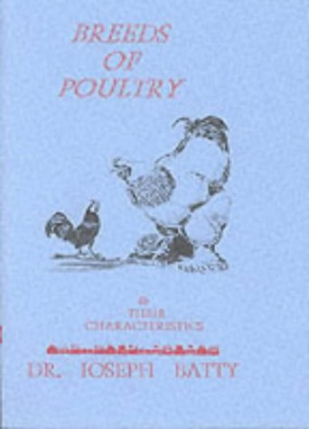 Breeds of Poultry (Breed of poultry) (9781857363470) by Joseph Batty