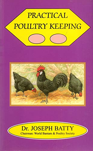 Beispielbild fr Practical Poultry Keeping zum Verkauf von Better World Books Ltd
