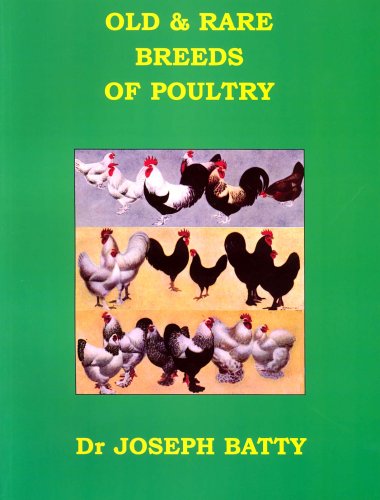 Stock image for OLD & RARE BREEDS OF POULTRY. By Joseph Batty. for sale by Coch-y-Bonddu Books Ltd