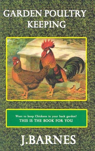 Stock image for Garden Poultry Keeping for sale by WorldofBooks