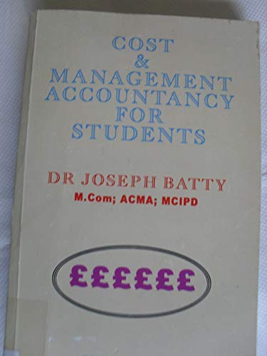 Stock image for Cost and Management Accountancy for Students (Information Technology & Accountancy) for sale by Phatpocket Limited