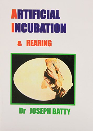 Stock image for Artificial Incubation and Rearing (International Poultry Library) for sale by Buchpark