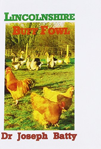 Stock image for Lincolnshire Buff Poultry (International Poultry Library) for sale by Phatpocket Limited