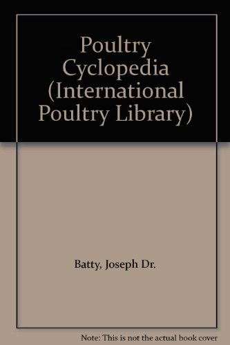 Poultry Cyclopedia (9781857365924) by Batty, Joseph Dr.