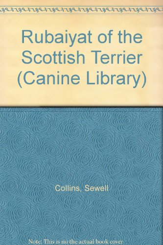 Rubaiyat of the Scottish Terrier (9781857366013) by Collins, Sewell