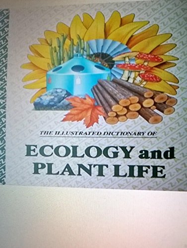 Stock image for Illustrated Dictionary of Ecology and Plant Life for sale by HPB-Red