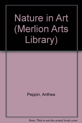 Stock image for Nature in Art (Merlion Arts Library S) for sale by SecondSale
