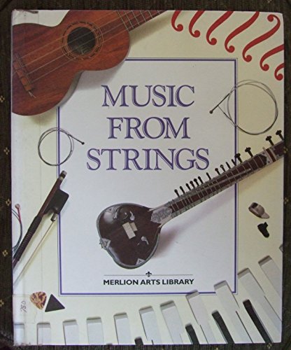 Stock image for Music from Strings (Merlion Arts Library S.) Paker, Josephine for sale by Re-Read Ltd
