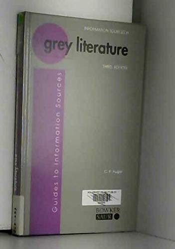 Stock image for Information Sources in Grey Literature (Guides to Information Sources) for sale by Irish Booksellers