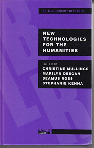 9781857391138: New Technologies for the Humanities (British Library Research Series)