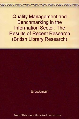 Imagen de archivo de Quality Management and Benchmarking in the Information Sector: Results of Recent Research a la venta por Anybook.com