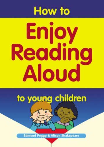 Stock image for How to Enjoy Reading Aloud to Young Children for sale by Goldstone Books