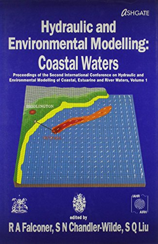 Beispielbild fr Hydraulic and Environmental Modelling: Coastal Waters v. 1: Proceedings of the Second International Conference on Hydraulic and Environmental Modelling of Coastal, Estuarine and River Waters zum Verkauf von J J Basset Books, bassettbooks, bookfarm.co.uk