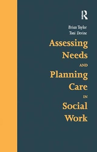 Beispielbild fr Assessing Needs and Planning Care in Social Work zum Verkauf von AwesomeBooks