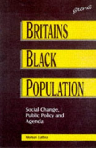 Imagen de archivo de Social Change, Public Policy and Agenda (v. 3) (Britains Black Population) a la venta por Reuseabook