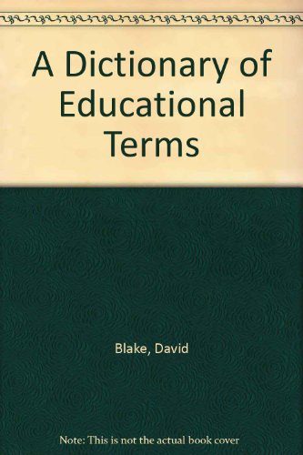 9781857422566: The Dictionary of Educational Terms