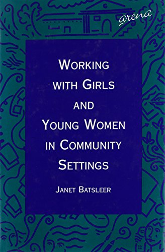Stock image for Working With Girls and Young Women in Community Settings for sale by Anybook.com