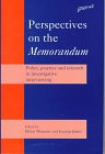 Beispielbild fr Perspectives on the Memorandum : Policy, Practice and Research in Investigative Interviewing zum Verkauf von Better World Books Ltd
