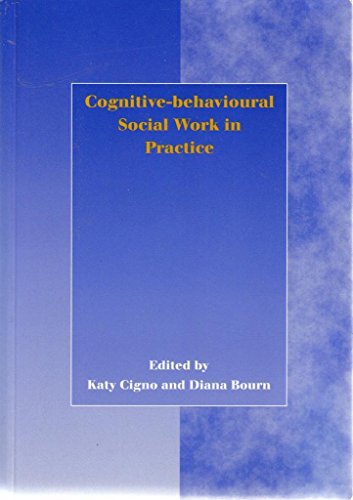 9781857423747: Cognitive-Behavioural Social Work in Practice