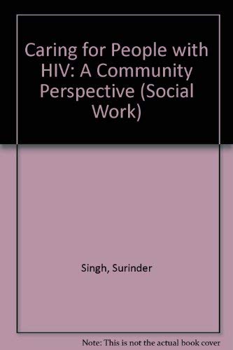 Caring for People With Hiv: A Community Perspective (Social Work)