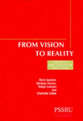 Stock image for From Vision to Reality in Community Care : Changing Direction at the Local Level for sale by Better World Books Ltd