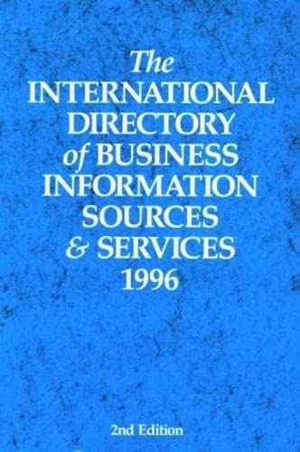 Beispielbild fr The International Directory of Business Information Sources and Services 1996. Routledge. 1996. zum Verkauf von Bookmonger.Ltd