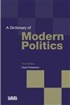 Beispielbild fr A Dictionary of Modern Politics zum Verkauf von AwesomeBooks