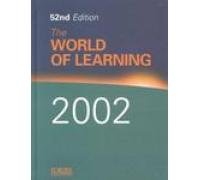 The World of Learning 2002. 52nd Edition.