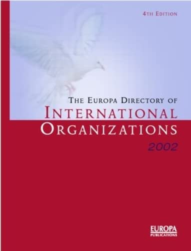 Imagen de archivo de The Europa Directory of International Organizations 2002 a la venta por Chiron Media