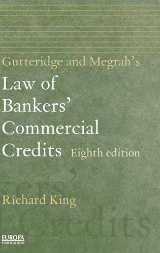 Gutteridge and Megrah's Law of Bankers' Commercial Credits (9781857431124) by King, Richard