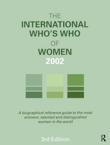 Stock image for The International Who's Who of Women 2002 for sale by WorldofBooks