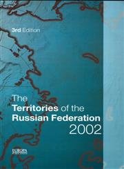 Stock image for The Territories of the Russian Federation 2002, third edition for sale by Zubal-Books, Since 1961