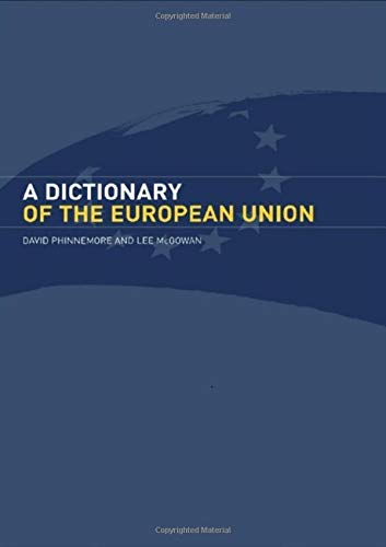 Stock image for A Dictionary of the European Union for sale by Wonder Book
