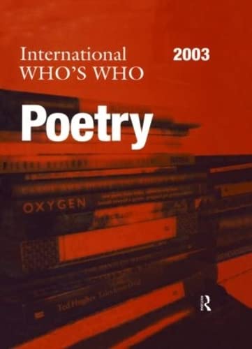 Stock image for The International Who's Who in Poetry 2003 (Europa International Who's Who in Poetry) for sale by Chiron Media
