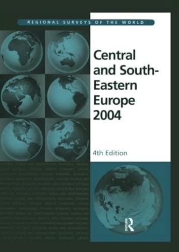 Stock image for Central and South Eastern Europe 2004 (Regional surveys of the world) for sale by Chiron Media