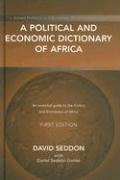 A Political and Economic Dictionary of Africa (Political and Economic Dictionary Series) (9781857432138) by Seddon, David