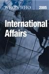 Imagen de archivo de Who's Who in International Affairs 2005 a la venta por Chiron Media