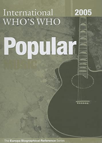 Beispielbild fr International Who's Who in Popular Music 2005 (Re Visions: Critical Studies in the History & Theory of Art) zum Verkauf von Chiron Media