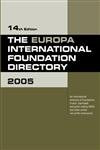 Stock image for The Europa International Foundation Directory 2005 for sale by Phatpocket Limited