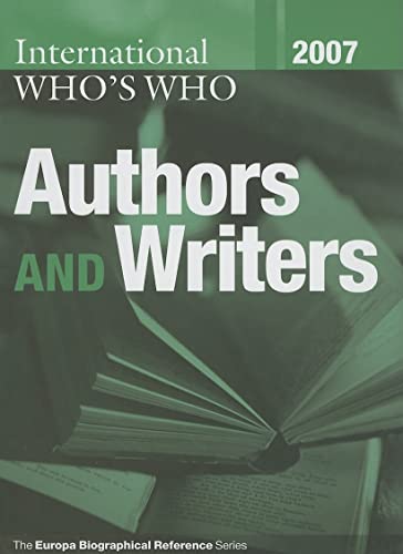 Beispielbild fr International Who's Who of Authors and Writers 2007 zum Verkauf von Chiron Media
