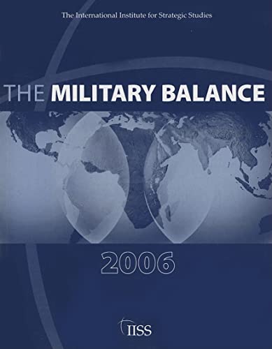 Stock image for The Military Balance, 2006 for sale by Ground Zero Books, Ltd.