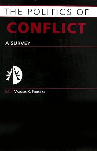 Beispielbild fr Politics of Conflict: A Survey (Europa Politics of .) zum Verkauf von Reuseabook