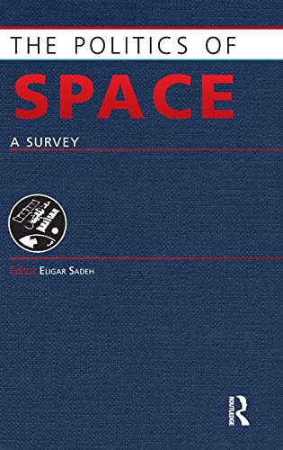 9781857434194: The Politics of Space: A Survey (Europa Politics of ... series)
