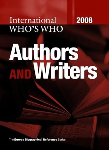 Stock image for International Who's Who of Authors and Writers 2008 (International Who's Who of Authors & Writers) for sale by WorldofBooks