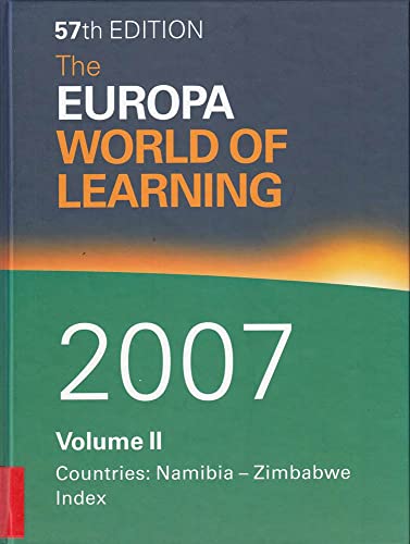 Stock image for The Europa World of Learning 2007 , Vol II , N to Z. for sale by Phatpocket Limited